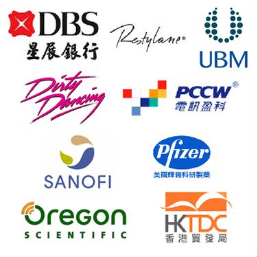 Our customers include: DBS, Restylane, UBM, Dirty Dancing, PCCW, Sanofi, Pfizer, Oregon Scientific, HKTDC, etc.